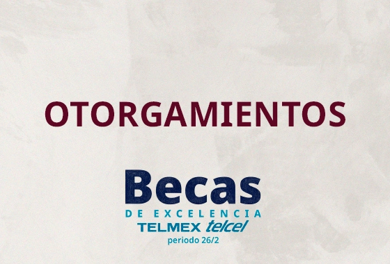 Otorgamiento de Becas Telmex IPN 2026
