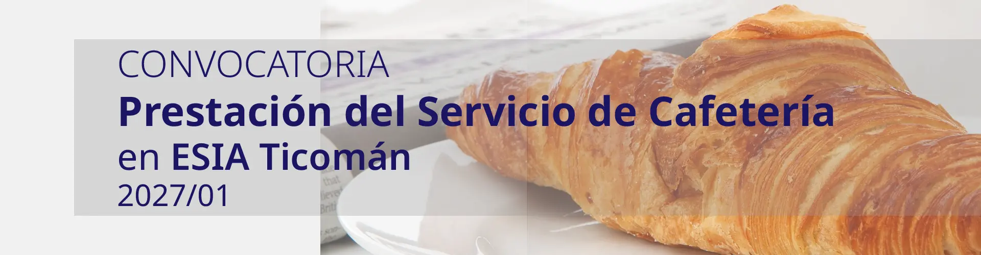 Convocatoria Servicio de cafetería en ESIA Ticomán